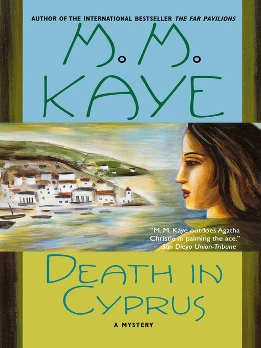 Title details for Death in Cyprus by M. M. Kaye - Available
